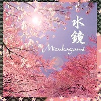 Mizukagami - MIZUKAGAMI 