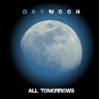 All tomorrows - DAYMOON