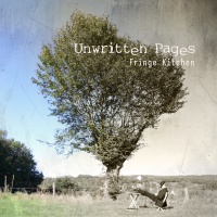 Fringe Kitchen - UNWRITTEN PAGES