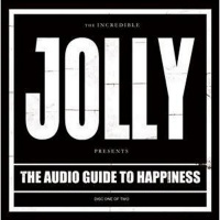 The audio guide to happiness Pt.2 - JOLLY