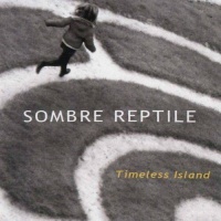 Timeless Island  - SOMBRE REPTILE 