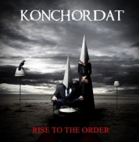 Rise to the order - KONCHORDAT