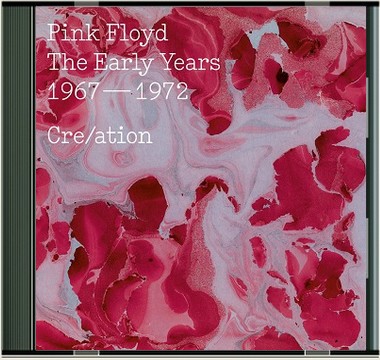 The Early Years 1967-1972 Cre/ation  - PINK FLOYD