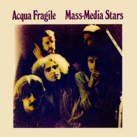 Mass-Media Stars  - ACQUA FRAGILE 