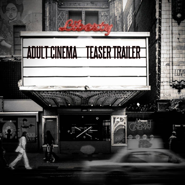 Teaser trailer - ADULT CINEMA