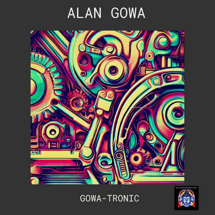 Gowa-Tronic - ALAN GOWA