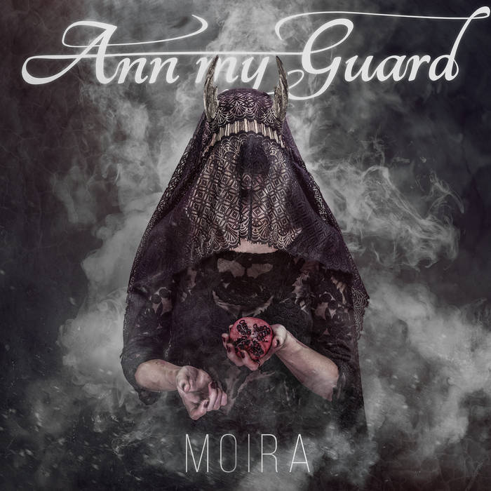 Moira - ANN MY GUARD