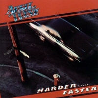 Harder...Faster  - APRIL WINE