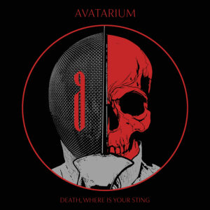 Death, Where is Your Sting - AVATARIUM