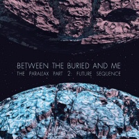 Parallax II: Future Sequence -  BETWEEN THE BURIED 