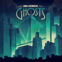 Ghosts - BIG WRECK