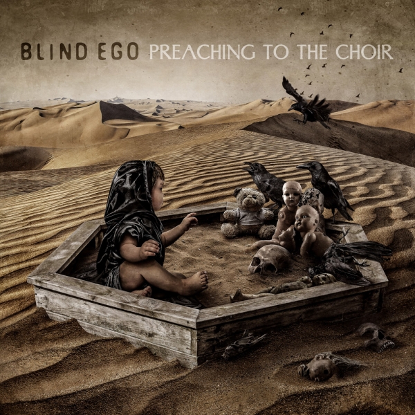 Preaching to the choir - BLIND EGO