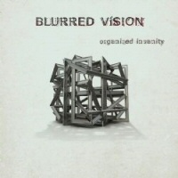 Organized Insanity - BLURRED VISION