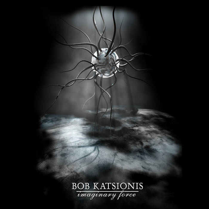 Imaginary force - BOB KATSIONIS