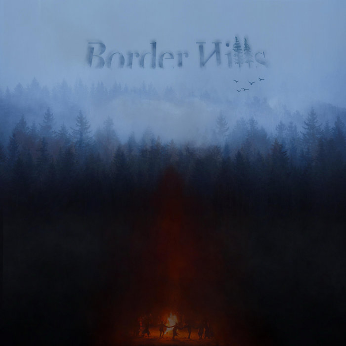 Border hills - BORDER HILLS