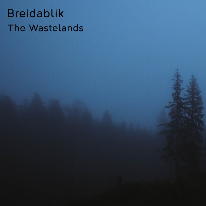 The Wastelands - BREIDABLIK