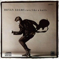 Cuts Like A Knife  - BRYAN ADAMS