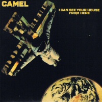  I Can See Your House From Here - CAMEL