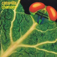 Changes - CATAPILLA