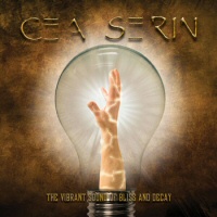 The Vibrant Sound of Bliss and Decay  - CEA SERIN