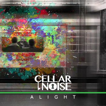 Alight - CELLAR NOISE