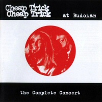  At Budokan The Complete Concert  - CHEAP TRICK