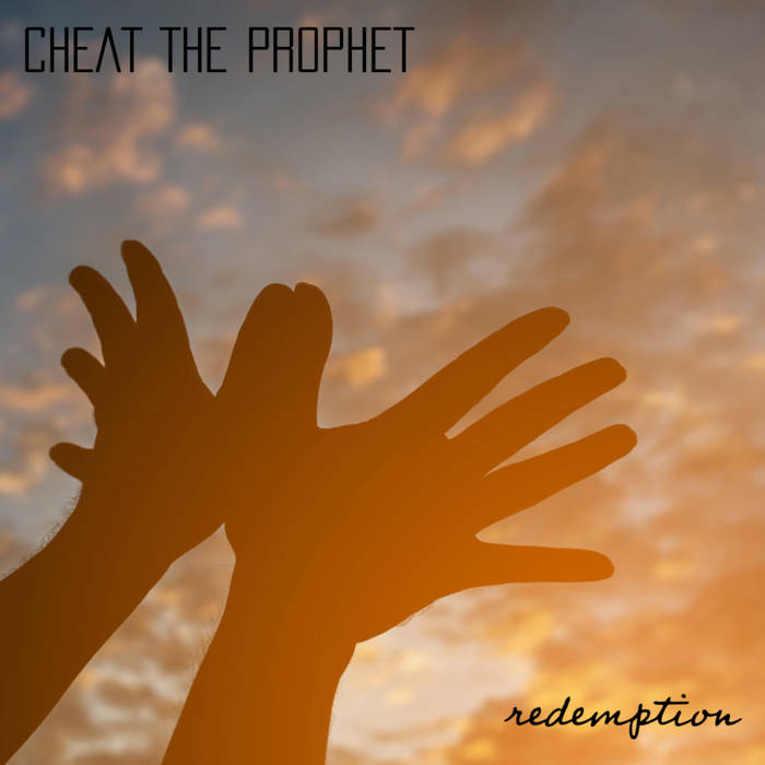 Redemption  - CHEAT THE PROPHET
