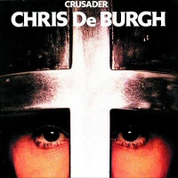 Crusader  - CHRIS DE BURGH