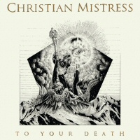To your death - CHRISTIAN MISTRESS
