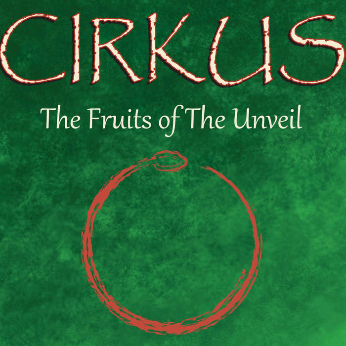 The fruits of the unveil - CIRCUS