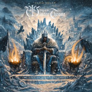 Song of The Winter Throne - The Saga of Hakon Hakonsson - CLIVE NOLAN