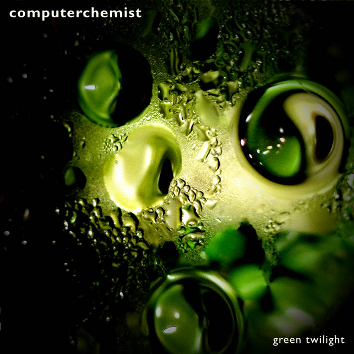 Green twilight - COMPUTERCHEMIST