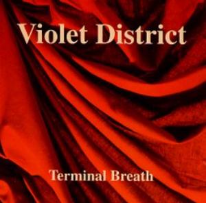 Terminal breath - VIOLET DISTRICT