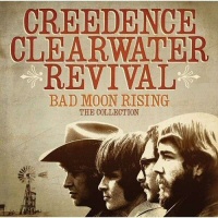 Bad Moon Rising The Collection - CREEDENCE CLEARWATER REVIVAL