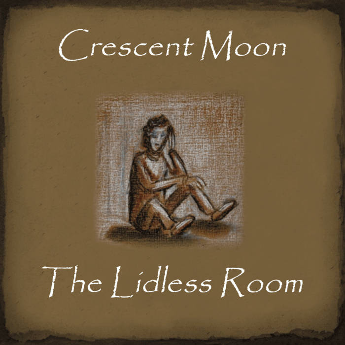 The lidless room - CRESCENT MOON