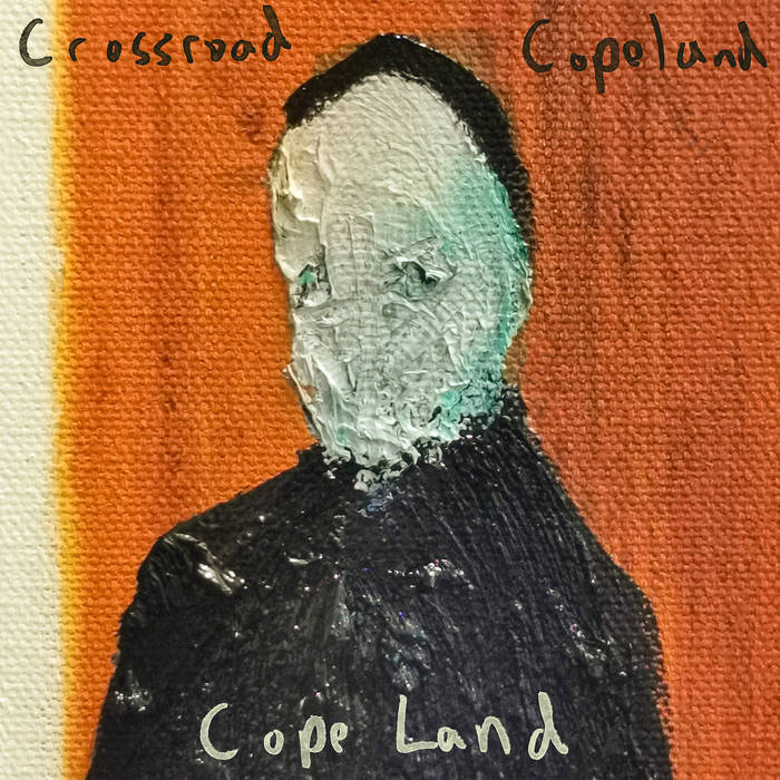 Cope Land - CROSSROAD COPELAND