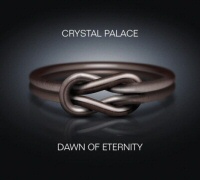 Dawn of Eternity - CRYSTAL PALACE