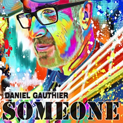 Someone - DANIEL GAUTHIER