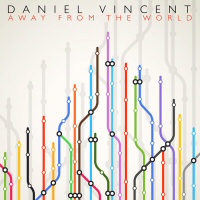 Away from the world - DANIEL VINCENT