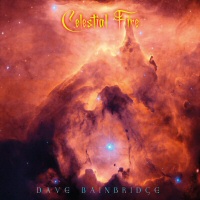 Celestial Fire - DAVE BAINBRIDGE