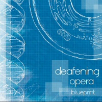 Blueprint - DEAFENING OPERA