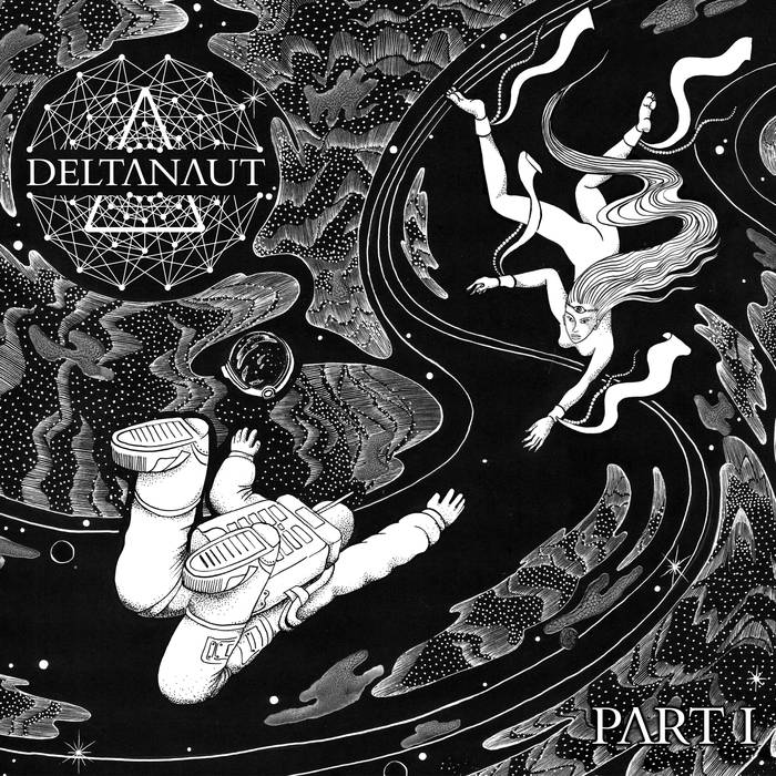 Part 1 - DELTANAUT