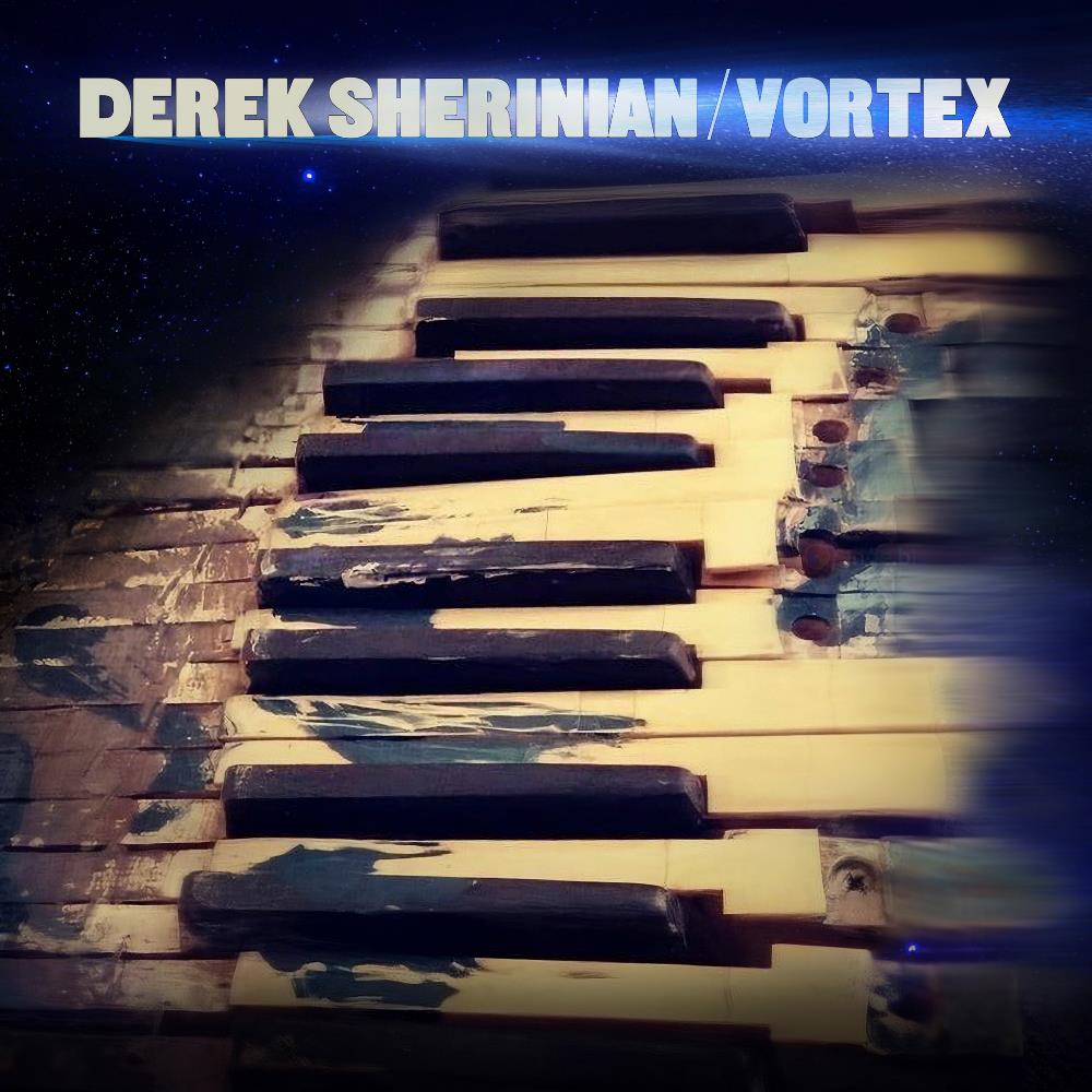 Vortex - DEREK SHERINIAN