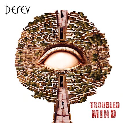 Troubled Mind - DEREV