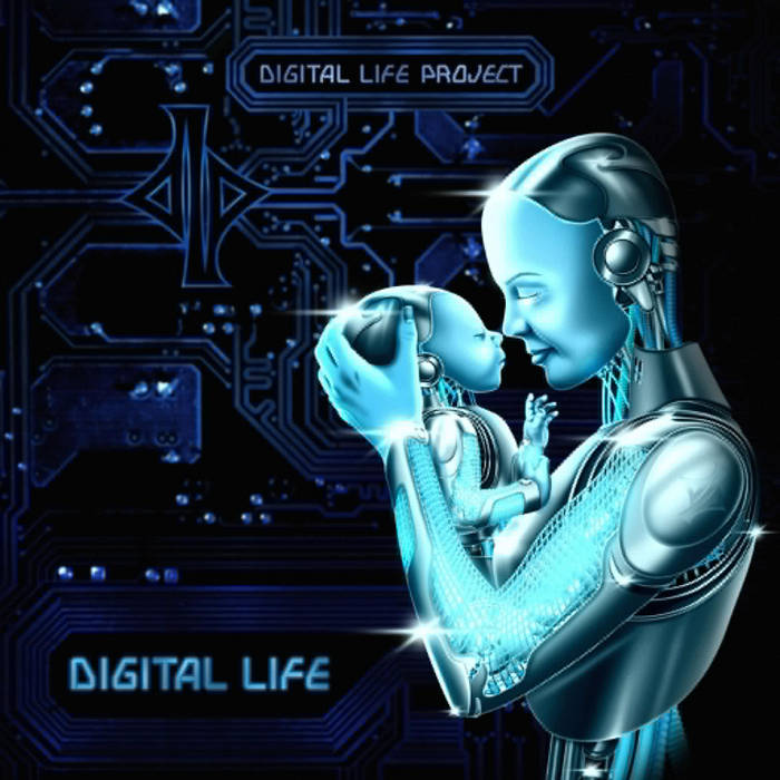 Digital Life - DIGITAL LIFE PROJECT