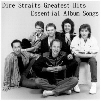 Greatest hits Essential album songs - DIRE STRAIT