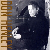 The End Of The Innocence - DON HENLEY