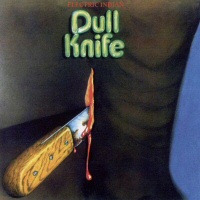 Electric Indian  - DULL KNIFE