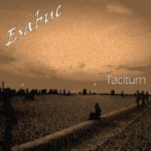 Taciturn - ESABUC