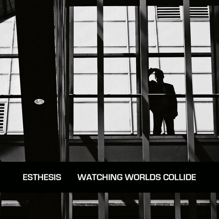 Watching worlds collide - ESTHESIS